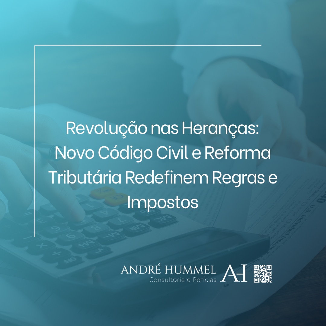 Revolução nas Heranças: Novo Código Civil e Reforma Tributária Redefinem Regras e Impostos