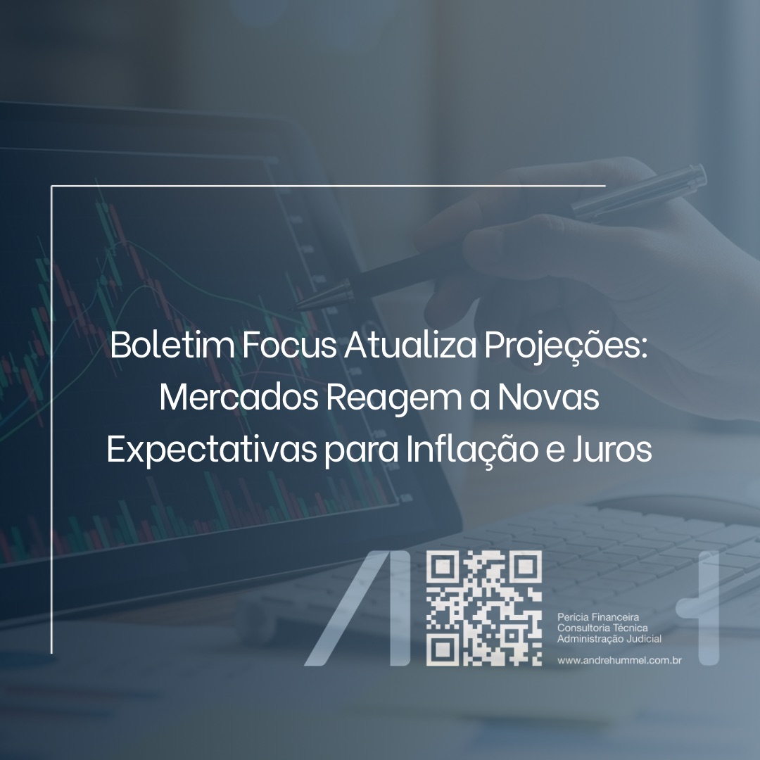 Boletim Focus Atualiza Projeções: Mercados Reagem a Novas Expectativas para Inflação e Juros
