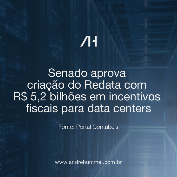 Senado aprova criação do Redata com R$ 5,2 bilhões em incentivos para data centers