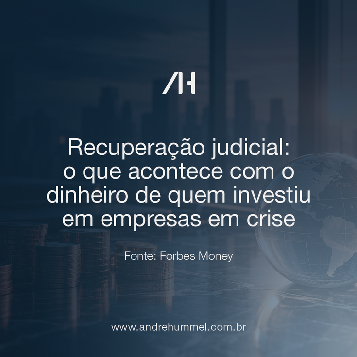 Recuperação judicial: o que acontece com o dinheiro de quem investiu em empresas em crise