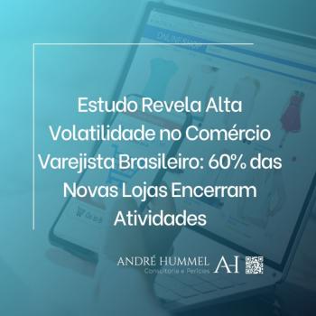 Estudo Revela Alta Volatilidade no Comércio Varejista Brasileiro: 60% das Novas Lojas Encerram Atividades