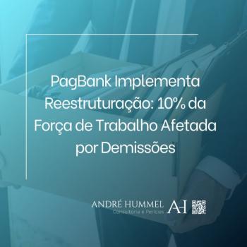 PagBank Implementa Reestruturação: 10% da Força de Trabalho Afetada por Demissões