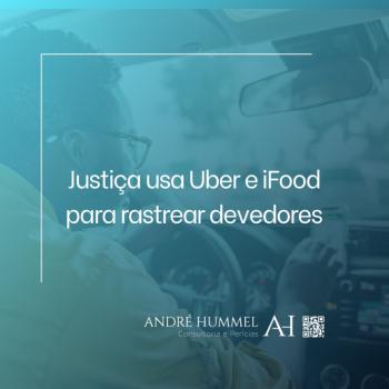 Justiça usa Uber e iFood para rastrear devedores