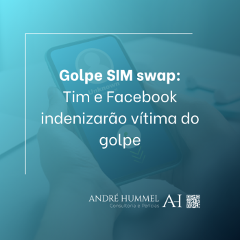 Golpe SIM swap: Tim e Facebook indenizarão vítima do golpe.