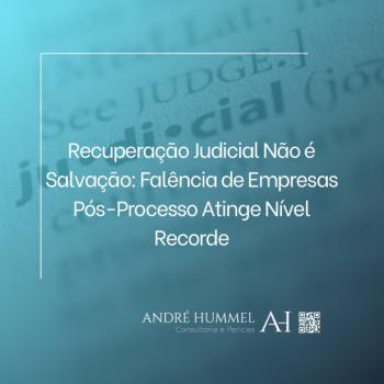 Recuperação Judicial Não é Salvação: Falência de Empresas Pós-Processo Atinge Nível Recorde