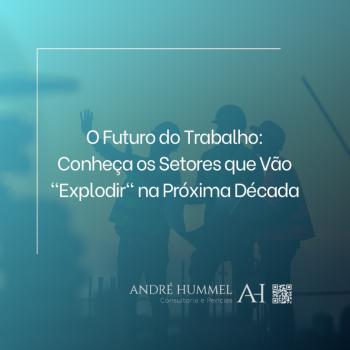 O Futuro do Trabalho: Conheça os Setores que Vão 