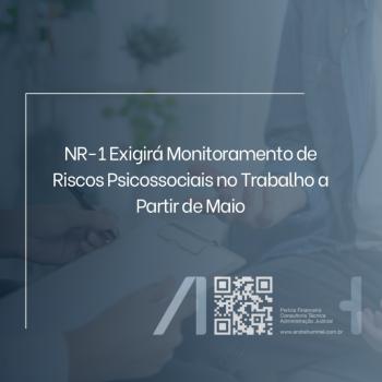 NR-1 Exigirá Monitoramento de Riscos Psicossociais no Trabalho a Partir de Maio