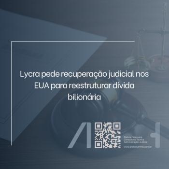 Lycra pede recuperação judicial nos EUA para reestruturar dívida bilionária