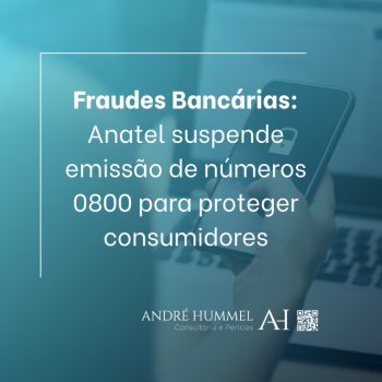 Fraudes Bancárias: Anatel suspende emissão de números 0800 para proteger consumidores