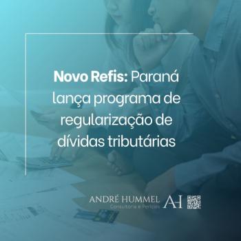 Novo Refis: Paraná lança programa de regularização de dívidas tributárias