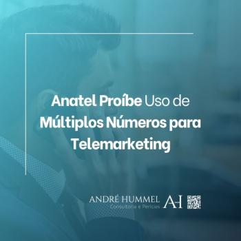 Anatel Proíbe Uso de Múltiplos Números para Telemarketing